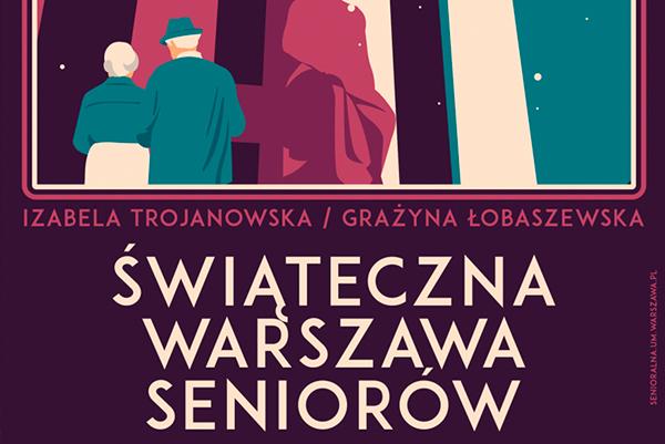 Świąteczna Warszawa seniorów
